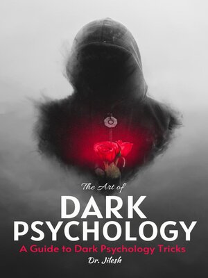 cover image of The Art of Dark Psychology